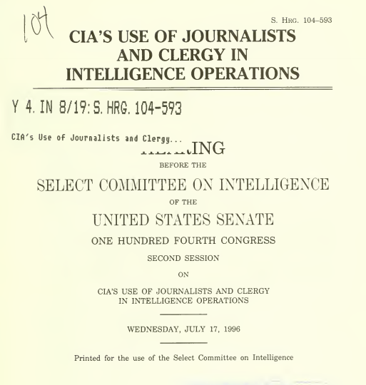 Declassified Documents show how the CIA use Journalists and Clergy for Intelligence Operations