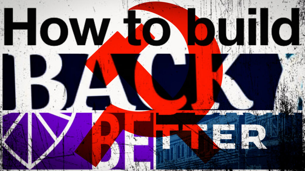 The New Communist Mantra: Build Back Better
