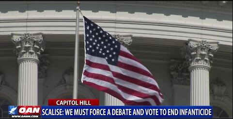 Scalise: We Must Force A Debate And Vote To End Infanticide