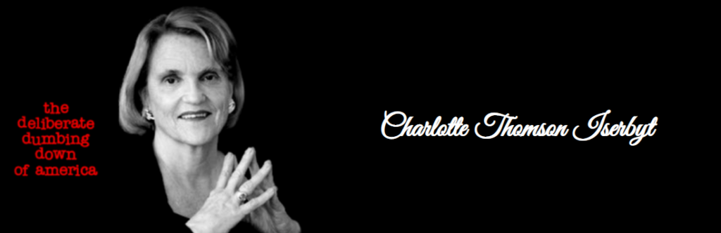 The Country’s Loss Of A True Patriot, Researcher, Author…Charlotte Iserbyt