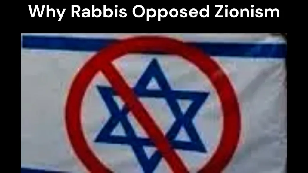 Opposition to Zionism: Biblical and Rabbinical