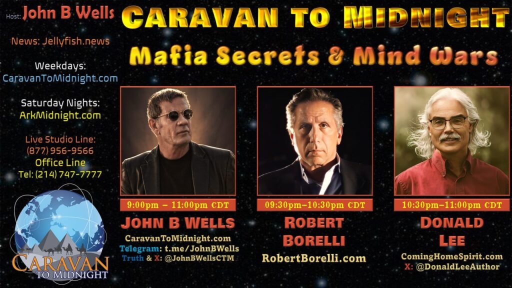 05 August 2024: Caravan To Midnight - Mafia Secrets & Mind Wars
