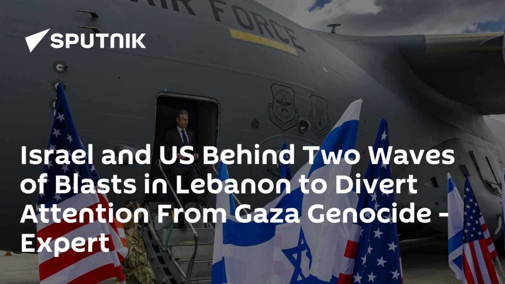 Israel and US Behind Two Waves of Blasts in Lebanon to Divert Attention From Gaza Genocide - Expert