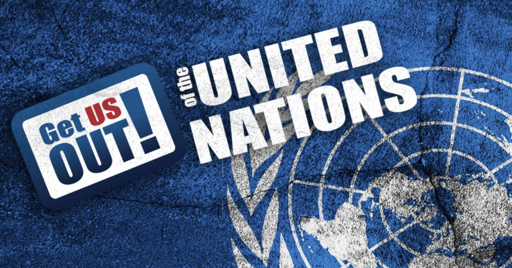 Get US OUT Of The UN & WHO