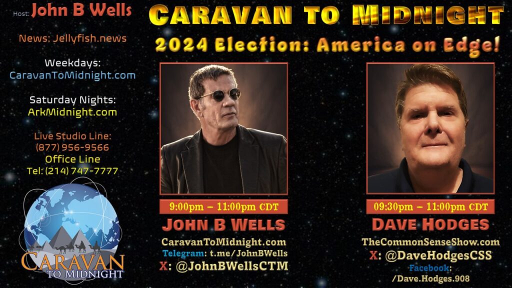 25 October 2024: Caravan to Midnight - 2024 Election: America on Edge!