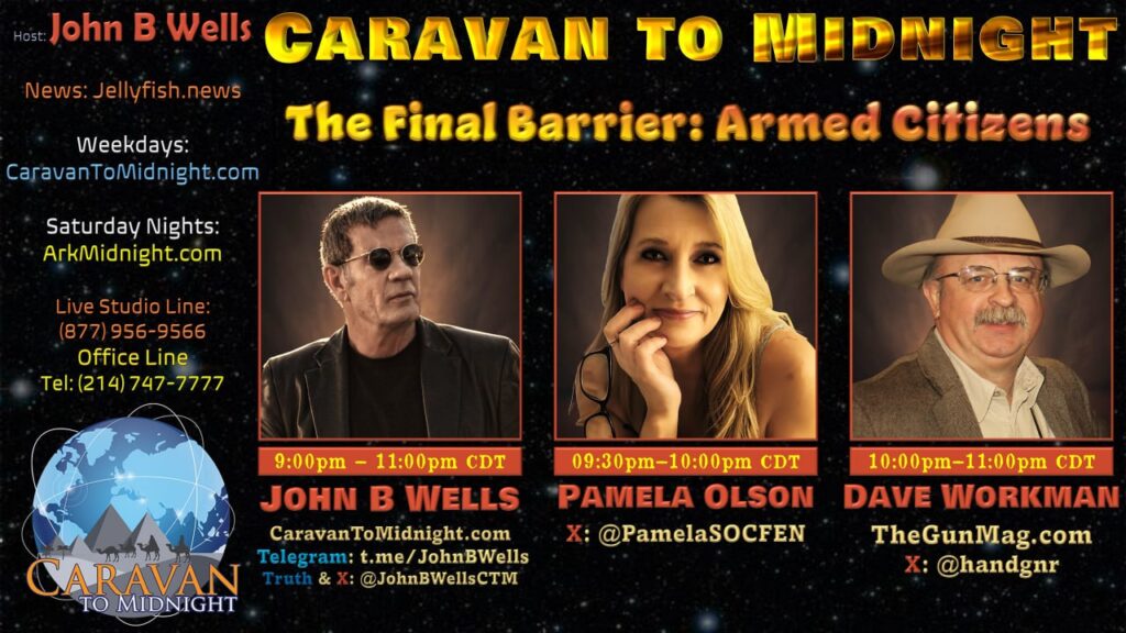 23 October 2024: Caravan to Midnight - The Final Barrier: Armed Citizens