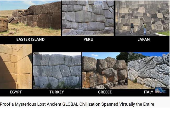 Proof a Mysterious Lost Ancient GLOBAL Civilization Spanned Virtually the Entire Planet…Suppressed by Academia! Why?
