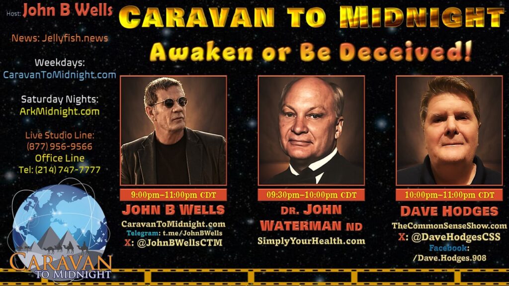 06 February 2025 : Caravan to Midnight - Awaken or Be Deceived!