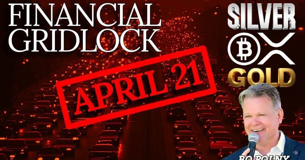 Bo Polny: Financial Gridlock + Price Explosion!