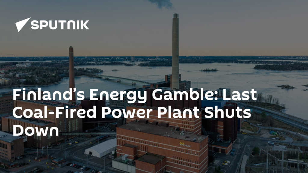 Finland’s Energy Gamble: Last Coal-Fired Power Plant Shuts Down