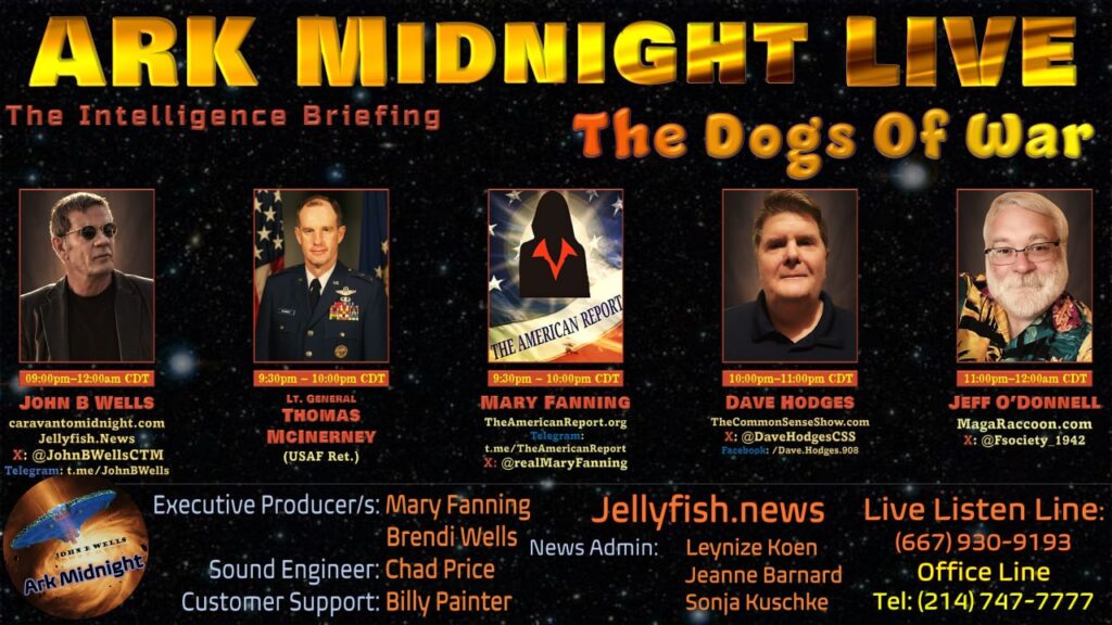 05 April 2025 : ArkMidnight Tonight - The Intelligence Briefing /The Dogs of War