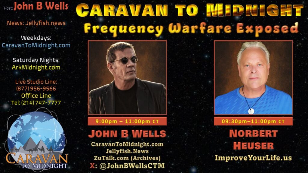 08 May 2025: Caravan to Midnight - Frequency Warfare Exposed