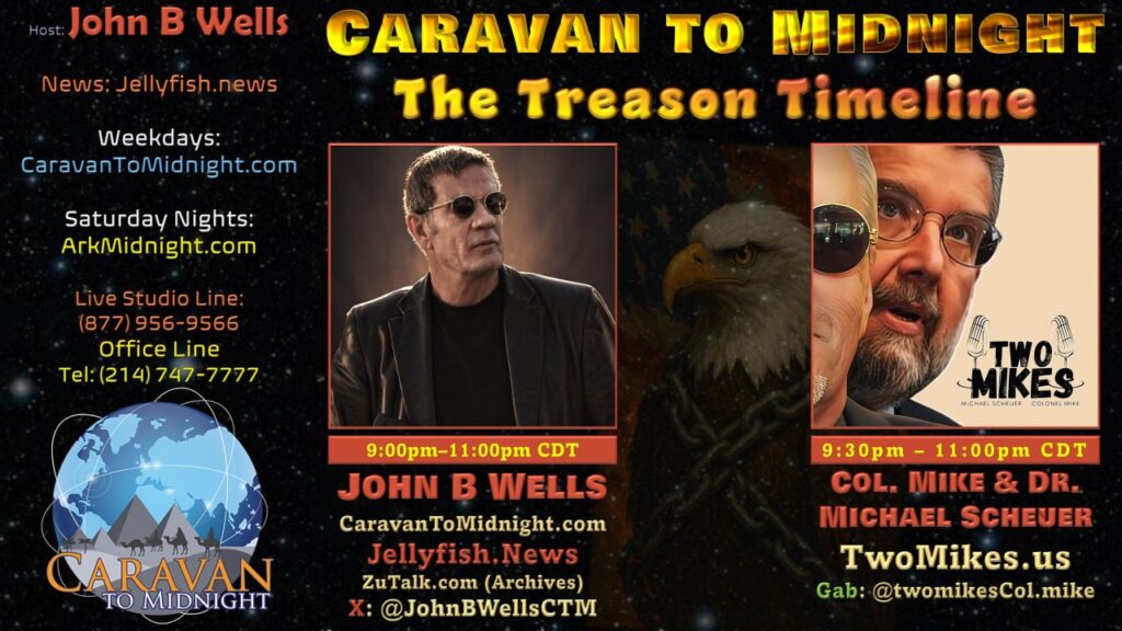 The Treason Timeline: Caravan to Midnight - Ep. 2546