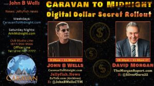 Digital Dollar Secret Rollout : Caravan to Midnight - Ep. 2569
