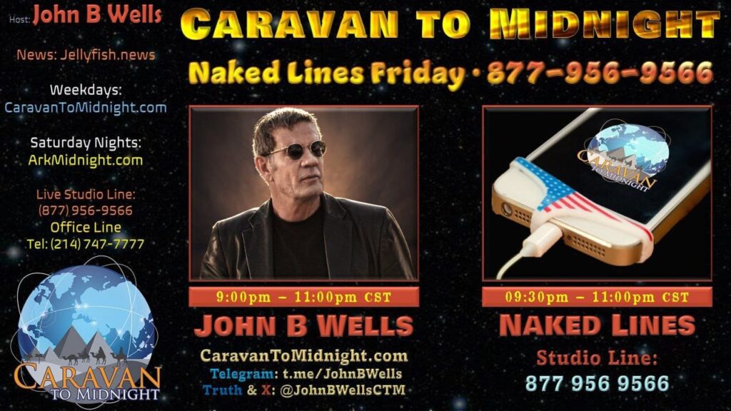 Naked Lines Friday - Caravan to Midnight : Ep. 2623