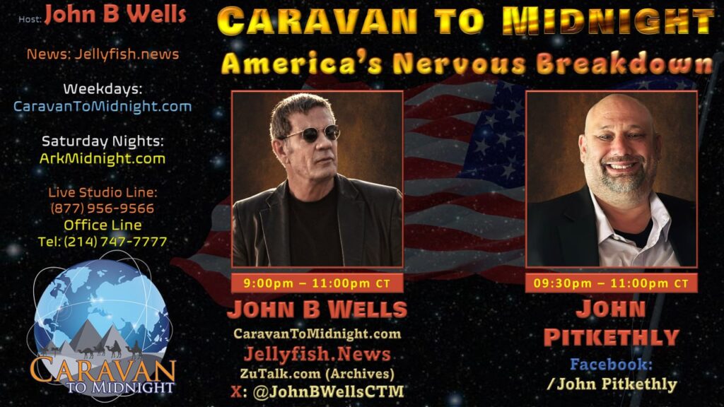 America’s Nervous Breakdown: Caravan to Midnight - Ep. 2584