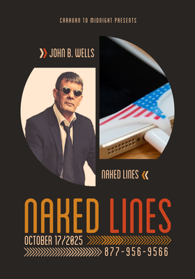 Naked Lines Friday – Caravan to Midnight : Ep. 2623