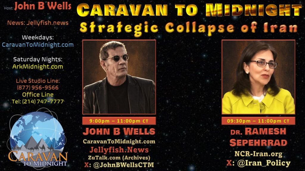 Strategic Collapse of Iran: Caravan To Midnight - Ep. 2672